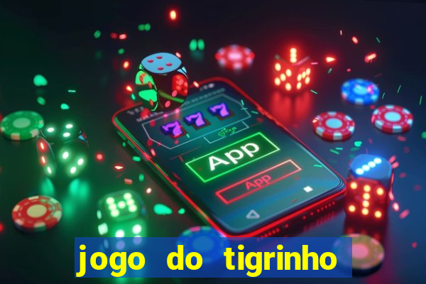 jogo do tigrinho pagando bem